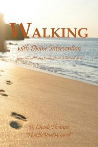 Livro Walking with Divine Intervention B Chuck Thomas