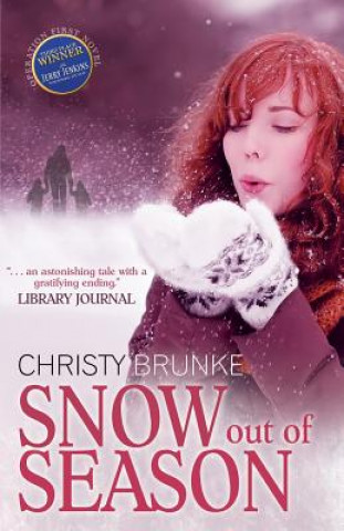 Kniha Snow Out of Season Christy Brunke