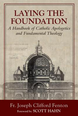 Kniha Laying the Foundation Joseph Clifford Fenton