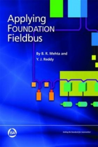 Kniha Applying FOUNDATION Fieldbus B. R. Mehta