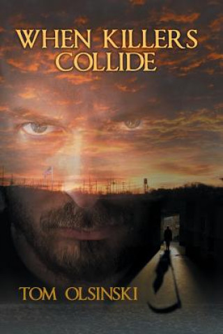 Carte When Killers Collide Tom Olsinski