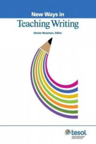 Knjiga New Ways in Teaching Writing 