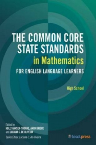 Book Common Core State Standards in Mathematics for English Language Learners, High School 