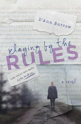 Könyv Playing by the Rules D'Ann Burrow