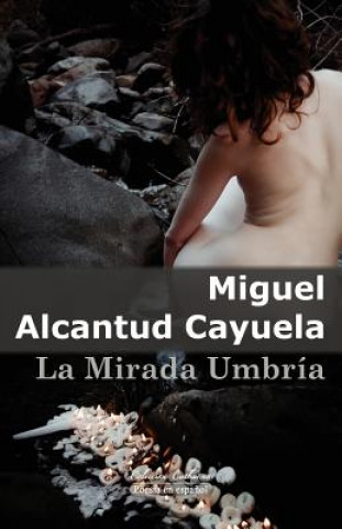Książka Mirada Umbria Miguel Alcantud Cayuela
