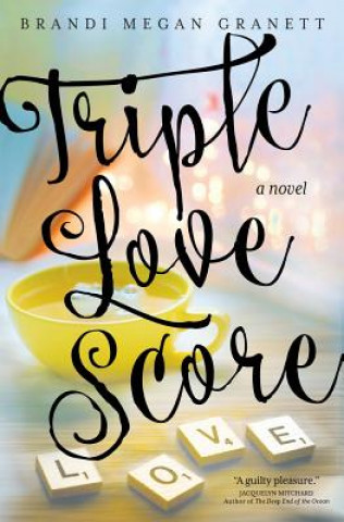 Книга Triple Love Score Brandi Megan Granett