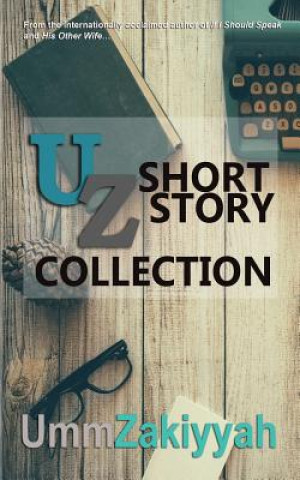 Knjiga Uz Short Story Collection Umm Zakiyyah