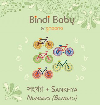 Könyv Bindi Baby Numbers (Bengali) Aruna K Hatti