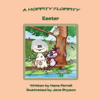 Knjiga Hoppity Floppity Easter Nana Ferrell