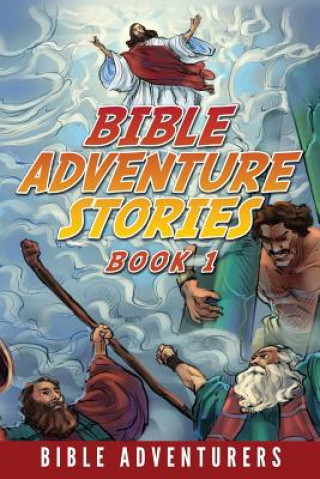 Книга Bible Adventure Stories Bible Adventures