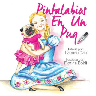 Kniha Pintalabios En Un Pug LAURREN DARR