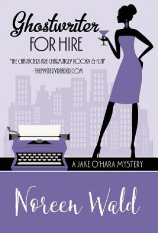 Kniha Ghostwriter for Hire Noreen Wald