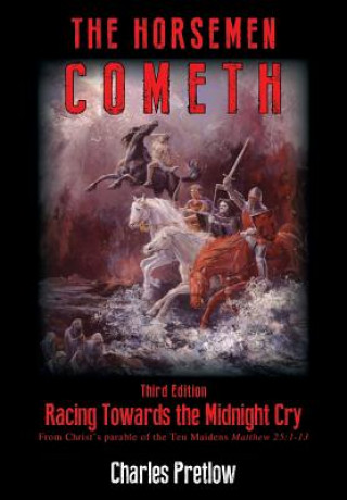 Książka Horsemen Cometh 3rd Edition Charles Pretlow
