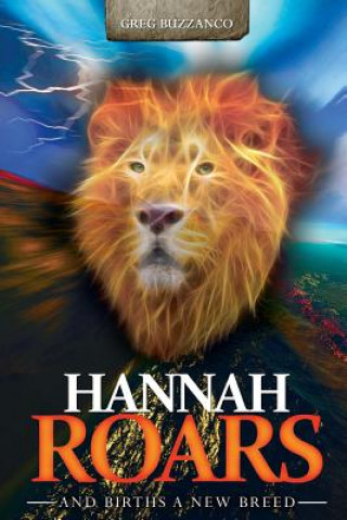 Könyv Hannah Roars Greg Buzzanco