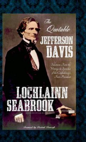 Carte Quotable Jefferson Davis Lochlainn Seabrook