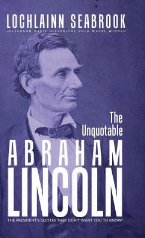 Buch Unquotable Abraham Lincoln Lochlainn Seabrook