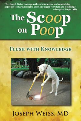 Könyv Scoop on Poop! Joseph B Weiss