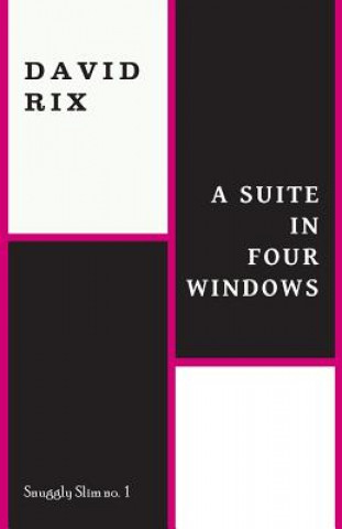 Книга Suite in Four Windows David Rix