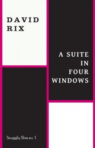 Kniha Suite in Four Windows David Rix