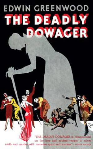 Книга Deadly Dowager (Valancourt 20th Century Classics) Edwin Greenwood