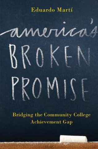 Kniha America's Broken Promise Eduardo Marti