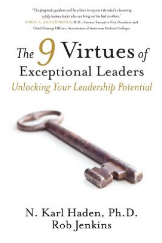 Kniha 9 Virtues of Exceptional Leaders N Karl Haden