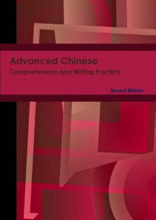 Carte Advanced Chinese Comprehension and Writing Practice L Sung
