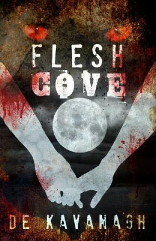 Book Flesh Cove De Kavanagh