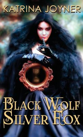 Carte Black Wolf, Silver Fox Katrina Joyner