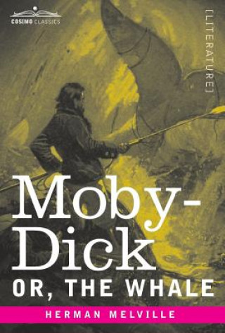 Carte Moby-Dick; Or, The Whale Herman Melville