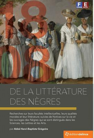 Kniha De la Litterature des Negres Gregoire Baptiste Abbe Henri