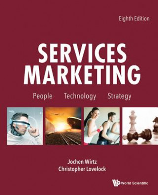 Kniha Services Marketing: People, Technology, Strategy (Eighth Edition) Jochen Wirtz