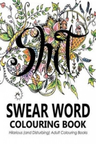 Book Swear Words Colouring Book SWEAR WORD COLOURING
