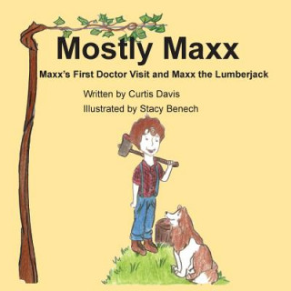 Knjiga Mostly Maxx Curtis Davis