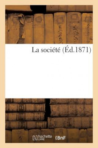 Kniha La Societe Sans Auteur