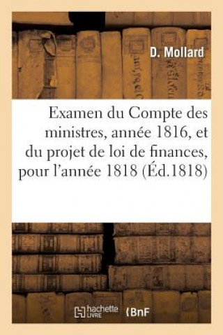 Carte Examen Du Compte Des Ministres, Annee 1816, Et Du Projet de Loi de Finances, Pour l'Annee 1818 Mollard-D