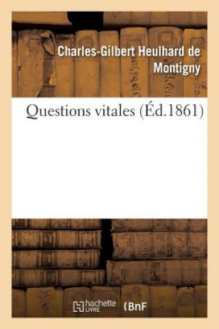 Carte Questions Vitales Heulhard De Montigny-C-G