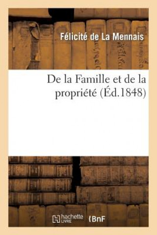 Könyv de la Famille Et de la Propriete De La Mennais-F
