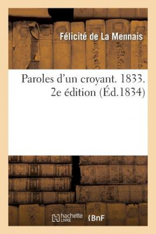 Carte Paroles d'Un Croyant. 1833. 2e Edition De La Mennais-F