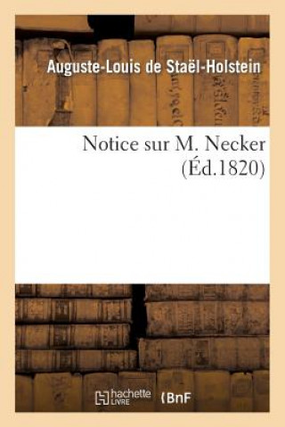 Carte Notice Sur M. Necker Auguste-Louis De Stael-Holstein