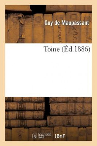Kniha Toine Guy De Maupassant