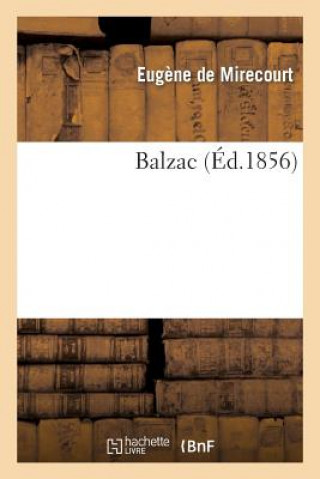 Könyv Balzac Eugene De Mirecourt