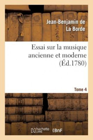 Carte Essai Sur La Musique Ancienne Et Moderne. Tome 3 De La Borde-J-B