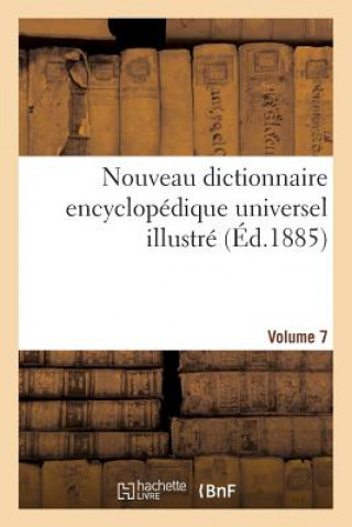 Carte Nouveau Dictionnaire Encyclopedique Universel Illustre. Vol. 7, Atlas Librairie Illustree