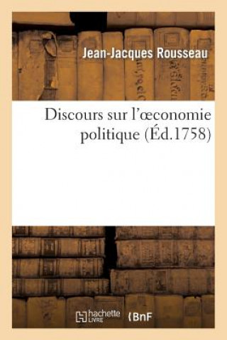 Könyv Discours Sur l'Oeconomie Politique Jean-Jacques Rousseau