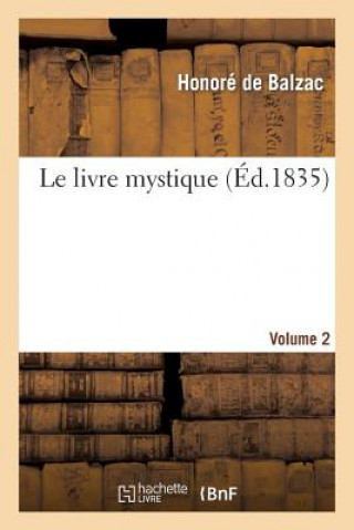 Książka Le Livre Mystique. 2 Honore De Balzac