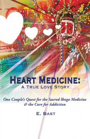 Książka Heart Medicine E Bast
