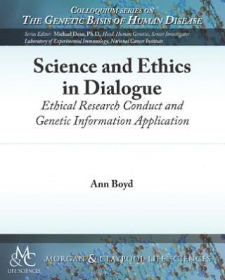 Kniha Science and Ethics in Dialogue Ann Boyd