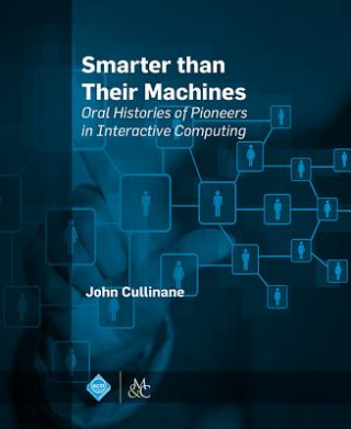 Könyv Smarter Than Their Machines John Cullinane
