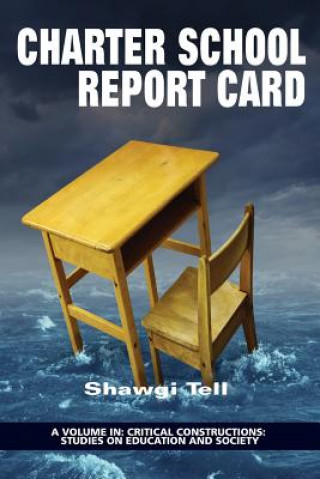 Kniha Charter School Report Card Shawgi Tell